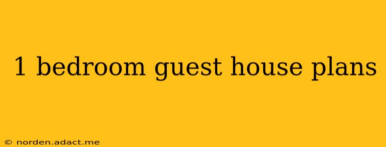 1 bedroom guest house plans
