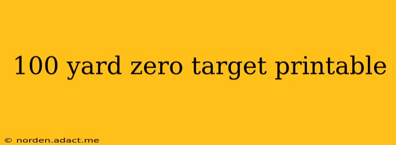 100 yard zero target printable
