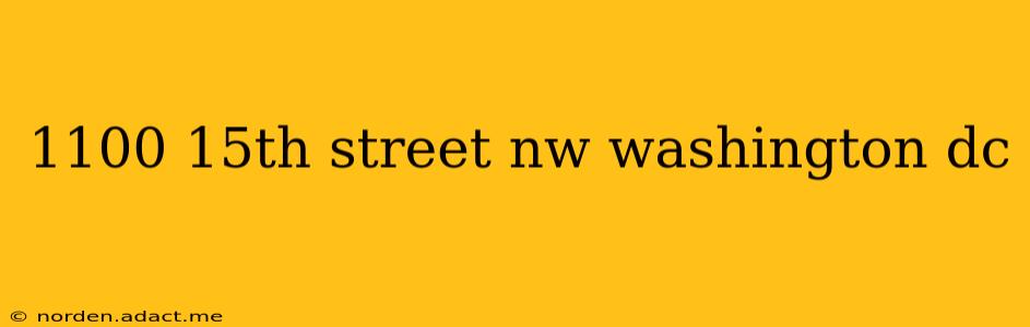 1100 15th street nw washington dc