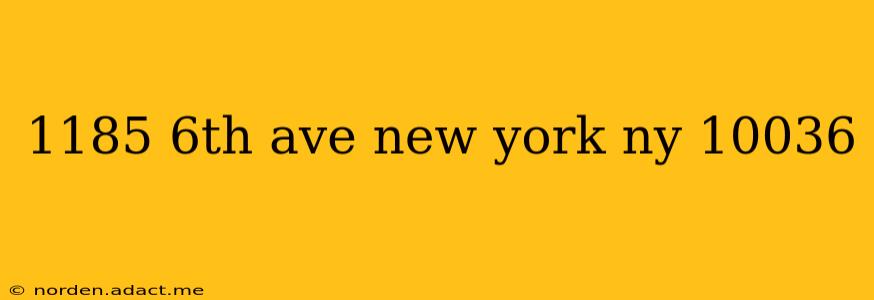 1185 6th ave new york ny 10036