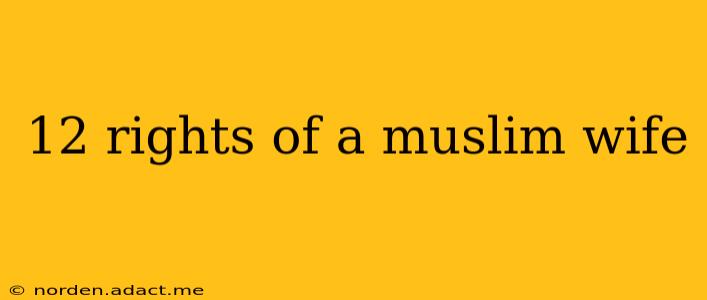 12 rights of a muslim wife