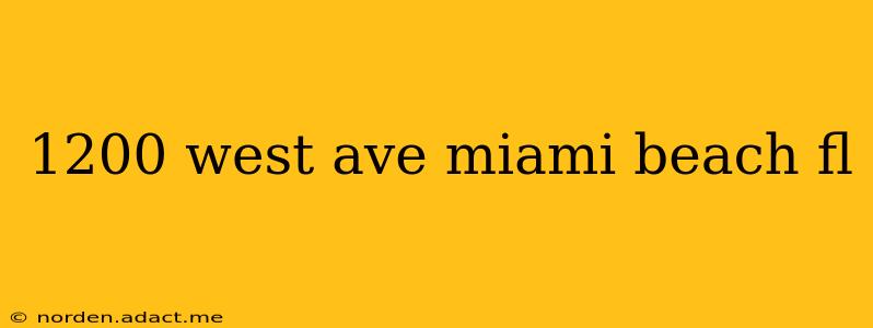 1200 west ave miami beach fl
