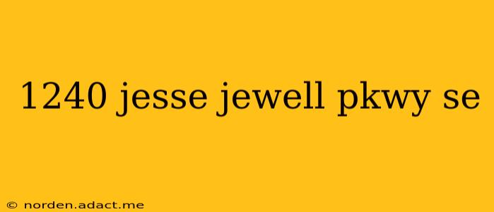 1240 jesse jewell pkwy se
