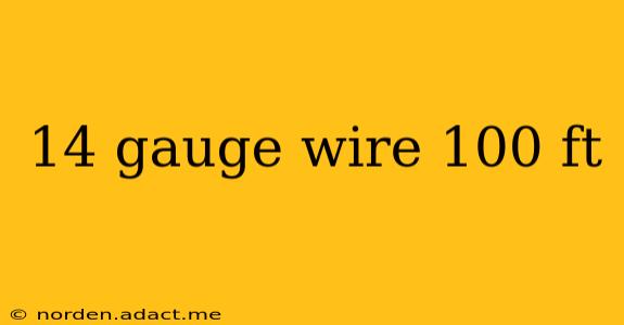 14 gauge wire 100 ft