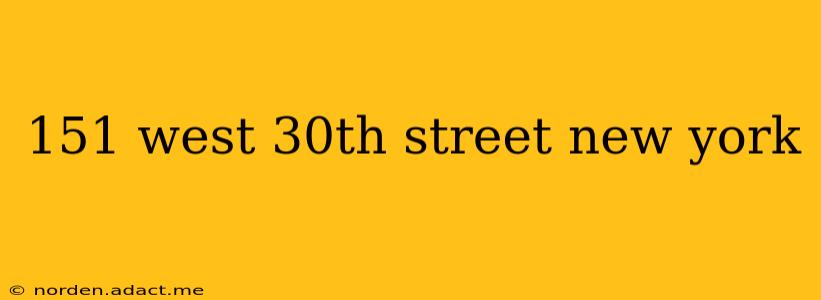151 west 30th street new york