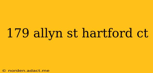 179 allyn st hartford ct