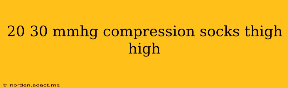 20 30 mmhg compression socks thigh high