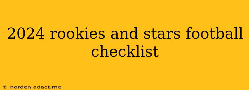 2024 rookies and stars football checklist