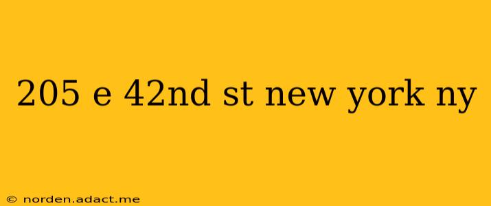 205 e 42nd st new york ny