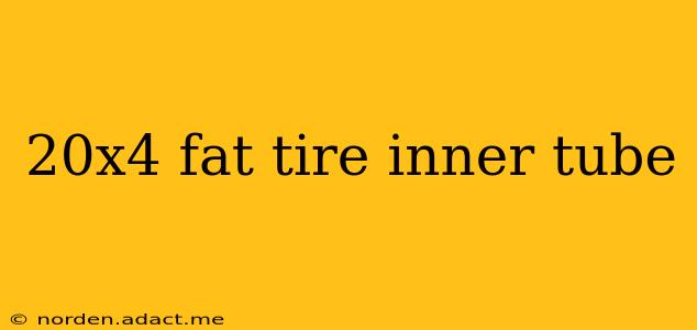 20x4 fat tire inner tube