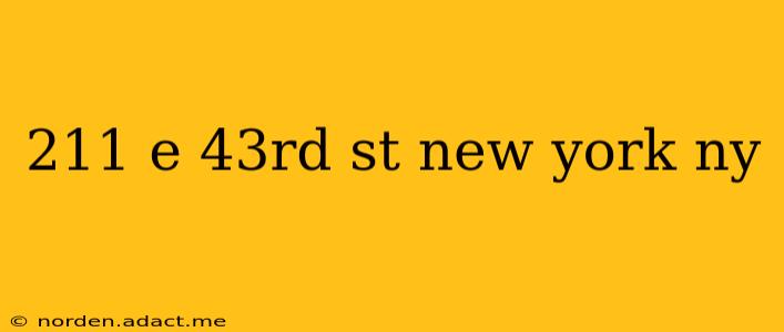 211 e 43rd st new york ny