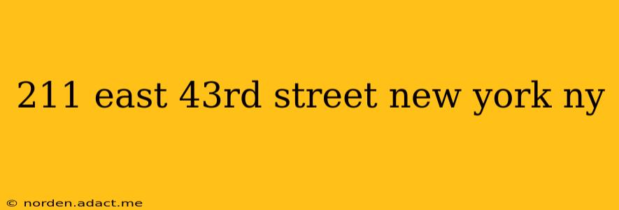 211 east 43rd street new york ny