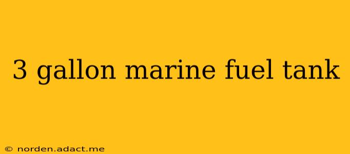 3 gallon marine fuel tank