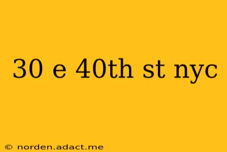 30 e 40th st nyc