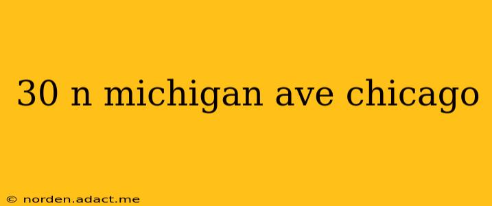 30 n michigan ave chicago