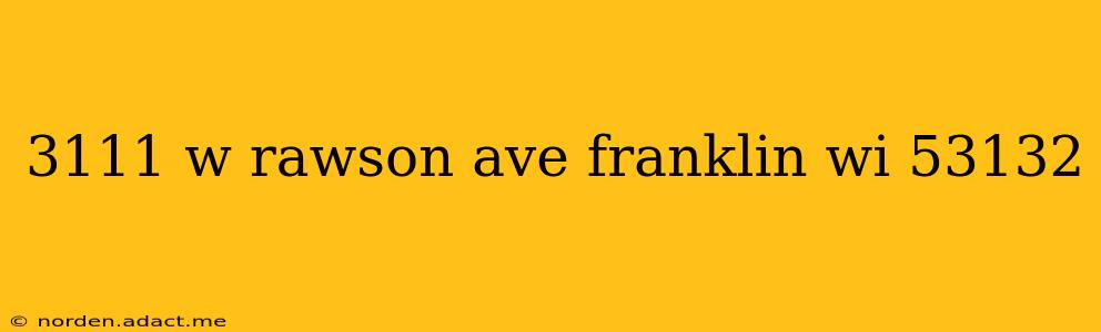 3111 w rawson ave franklin wi 53132