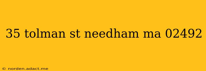 35 tolman st needham ma 02492