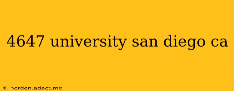 4647 university san diego ca