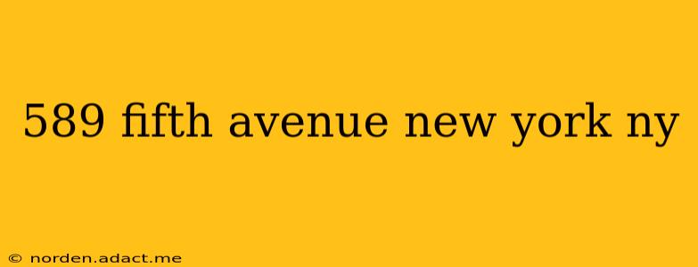 589 fifth avenue new york ny