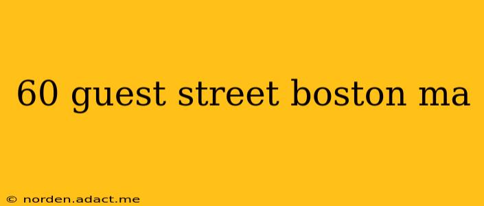 60 guest street boston ma