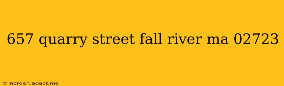 657 quarry street fall river ma 02723