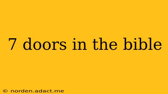 7 doors in the bible