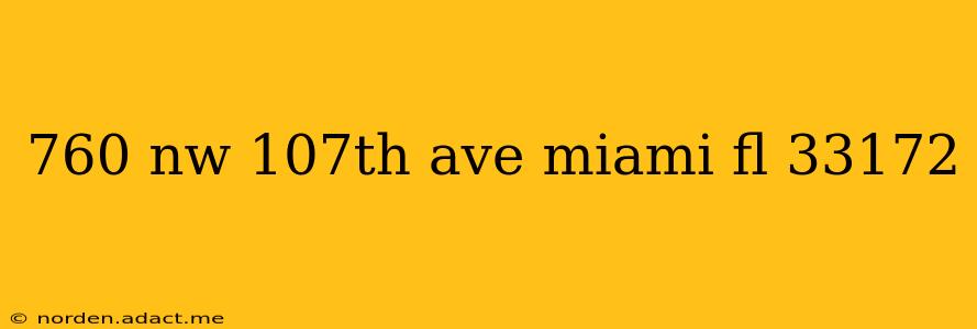 760 nw 107th ave miami fl 33172