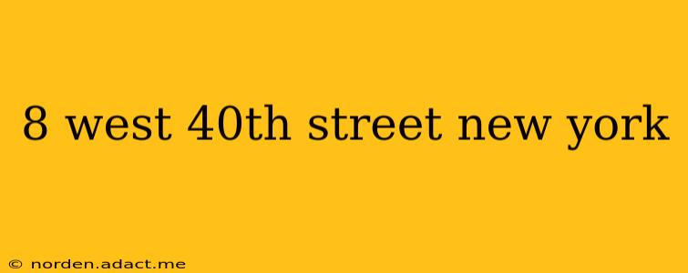 8 west 40th street new york