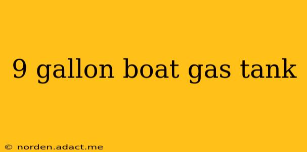 9 gallon boat gas tank