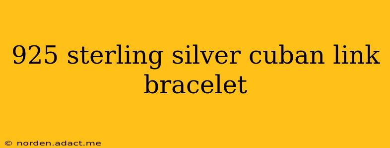 925 sterling silver cuban link bracelet