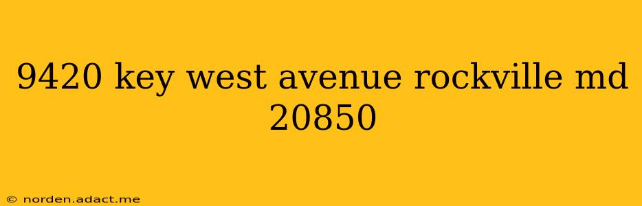 9420 key west avenue rockville md 20850