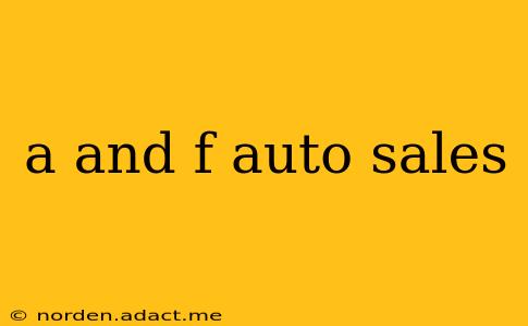a and f auto sales