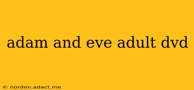 adam and eve adult dvd