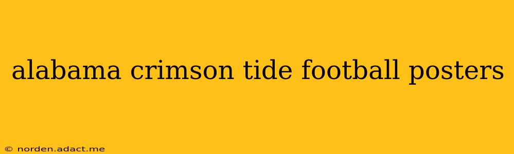 alabama crimson tide football posters