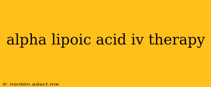 alpha lipoic acid iv therapy
