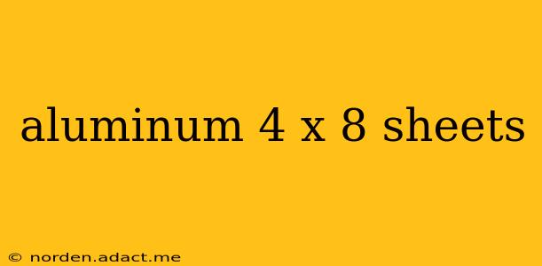 aluminum 4 x 8 sheets