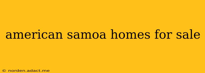american samoa homes for sale