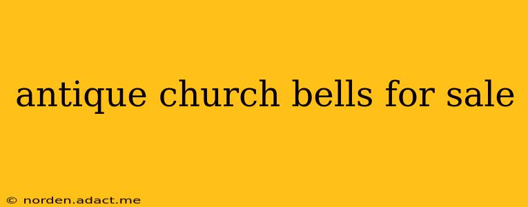 antique church bells for sale