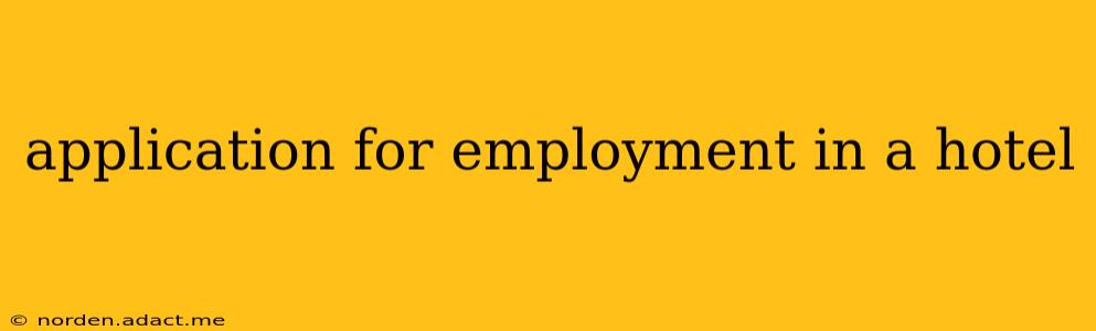 application for employment in a hotel