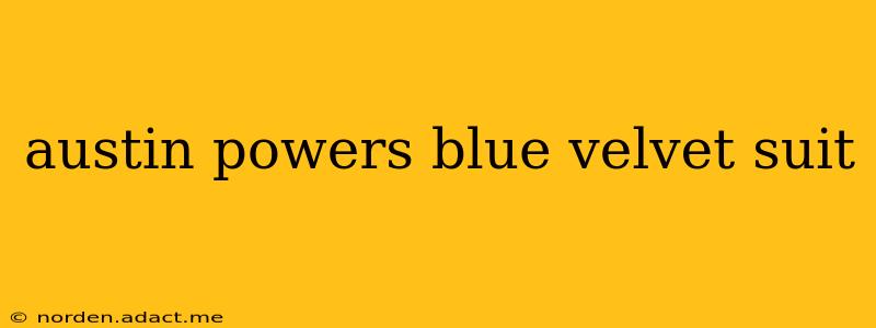 austin powers blue velvet suit