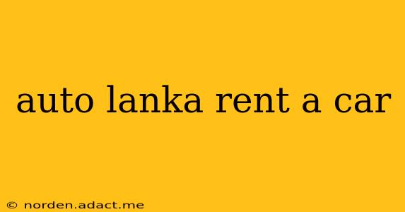 auto lanka rent a car