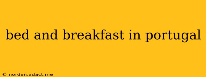 bed and breakfast in portugal