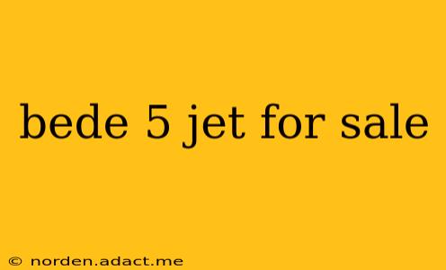 bede 5 jet for sale