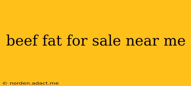 beef fat for sale near me