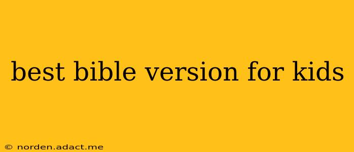 best bible version for kids