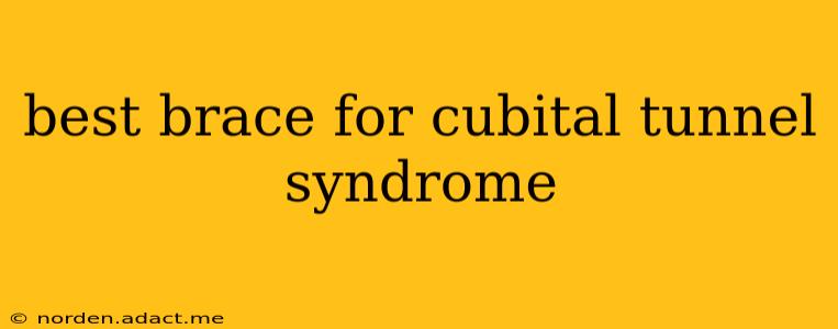 best brace for cubital tunnel syndrome
