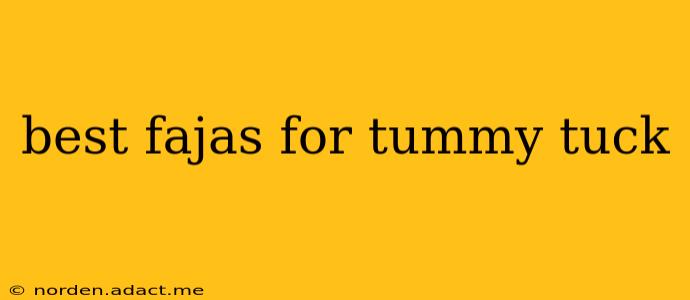 best fajas for tummy tuck