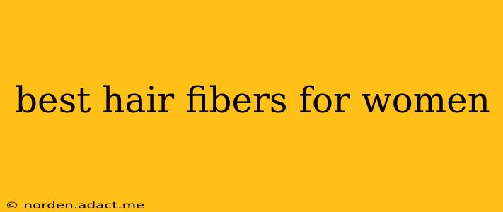 best hair fibers for women