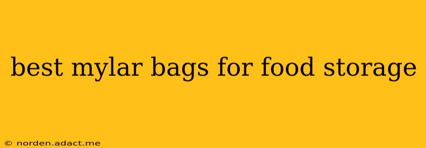 best mylar bags for food storage
