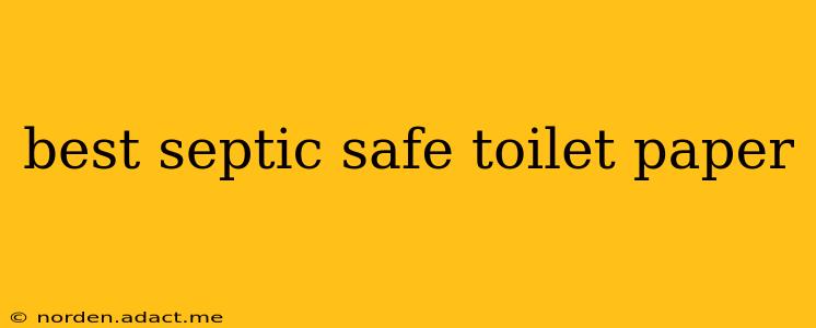 best septic safe toilet paper